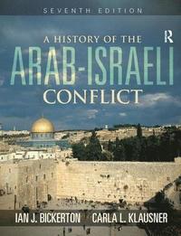 bokomslag A History of the Arab-Israeli Conflict