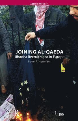 Peter R. Neumann - Joining al-Qaeda, Inbunden