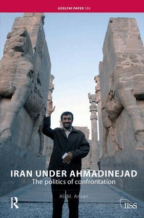 Ali M. Ansari - Iran under Ahmadinejad, Inbunden