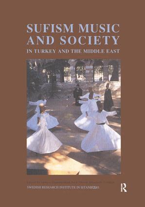 Anders Hammarlund - Sufism, Music and Society in Turkey and the Middle East, Inbunden
