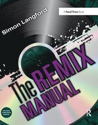 bokomslag The Remix Manual
