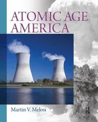 bokomslag Atomic Age America