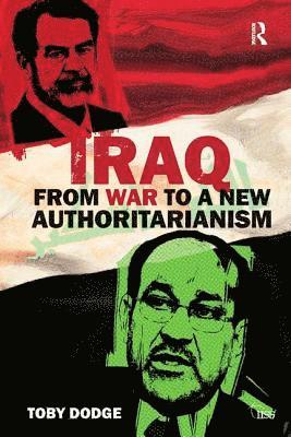 bokomslag Iraq - From War to a New Authoritarianism