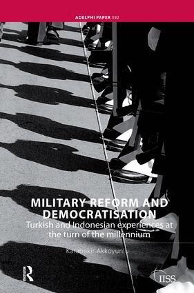 Karabekir Akkoyunlu - Military Reform and Democratisation, Inbunden