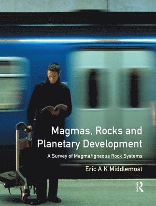 bokomslag Magmas, Rocks and Planetary Development