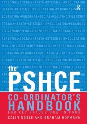 Colin Noble - Secondary PSHE Co-ordinator's Handbook, Inbunden