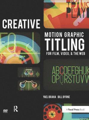 bokomslag Creative Motion Graphic Titling for Film, Video, and the Web