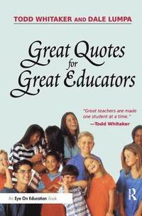 bokomslag Great Quotes for Great Educators