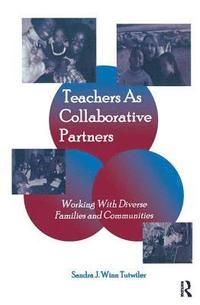 bokomslag Teachers as Collaborative Partners