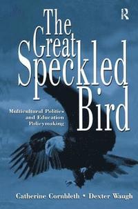 bokomslag The Great Speckled Bird