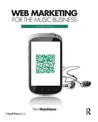 Web Marketing for the Music Business 1