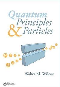 bokomslag Quantum Principles and Particles