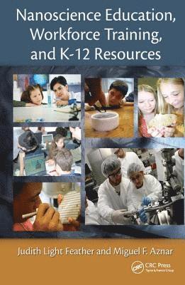 Nanoscience Education, Workforce Training, and K-12 Resources 1