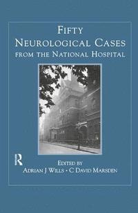 bokomslag Fifty Neurological Cases from the National Hospital