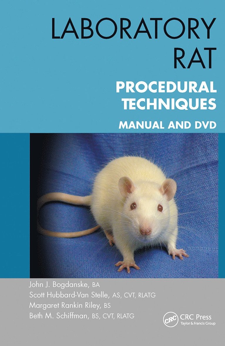 John J. Bogdanske, Scott Hubbard-Van Stelle, Margaret Rankin Riley, Beth Schiffman - Laboratory Rat Procedural Techniques, Inbunden