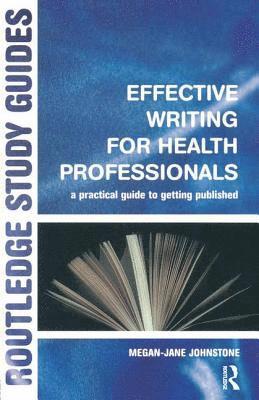 Effective Writing for Health Professionals 1