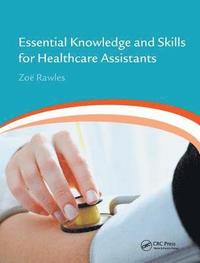 bokomslag Essential Knowledge and Skills for Healthcare Assistants