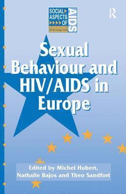 bokomslag Sexual Behaviour and HIV/AIDS in Europe