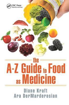 bokomslag The A-Z Guide to Food as Medicine