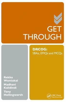Rekha Wuntakal, Madhavi Kalidindi, Antony Hollingworth, UK) Hollingworth, Antony (Consultant in Obstetrics and Gynaecology, Whipps Cross University Hospital Trust - Get Through DRCOG, Inbunden