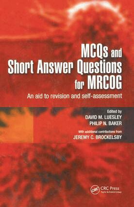 David Luesley, Philip N Baker, Jeremy Brockelsby - MCQs & Short Answer Questions for MRCOG, Inbunden