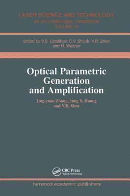 Optical Parametric Generation and Amplification 1