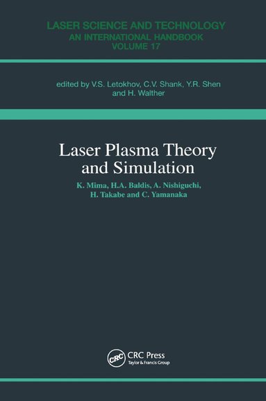 Hector A. Baldis - Laser Plasma Theory and Simulation, Inbunden