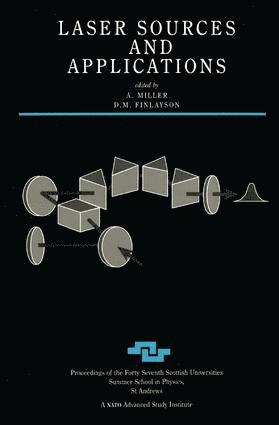 A. Miller - Laser Sources and Applications, Inbunden