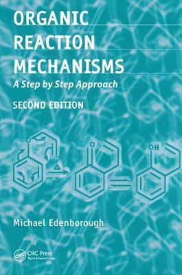 Michael Edenborough - Organic Reaction Mechanisms, Inbunden