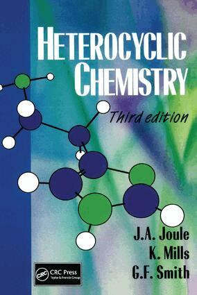 John Joule, Keith Mills, George Smith - Heterocyclic Chemistry, 3rd Edition, Inbunden
