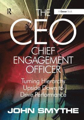 bokomslag The CEO: Chief Engagement Officer