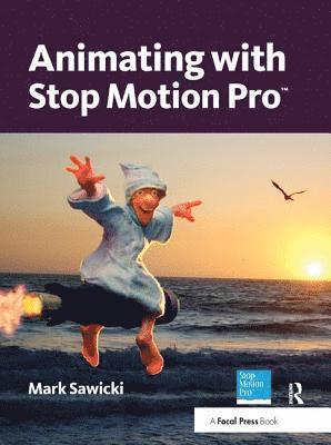 bokomslag Animating with Stop Motion Pro