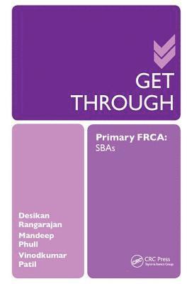 Get Through Primary FRCA: SBAs 1