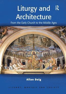 Liturgy and Architecture 1