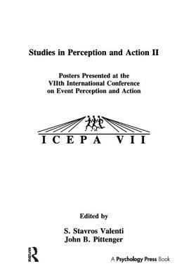 Studies in Perception and Action II 1