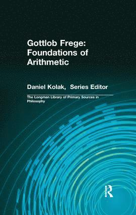 Gottlob Frege, Dale Jacquette - Gottlob Frege: Foundations of Arithmetic, Inbunden