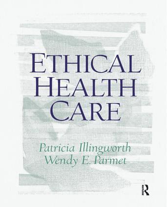 Patricia Illingworth - Ethical Health Care, Inbunden