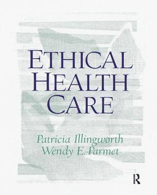 Ethical Health Care 1