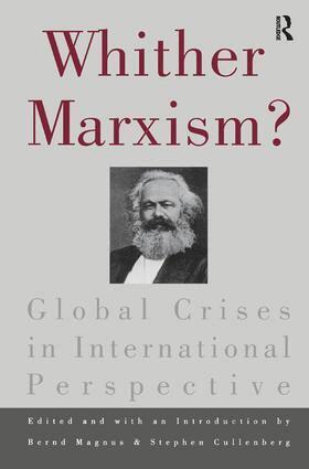 Bernd Magnus - Whither Marxism?, Inbunden