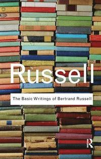 bokomslag Basic Writings of Bertrand Russell