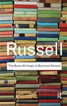 Basic Writings of Bertrand Russell