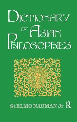 Dictionary of Asian Philosophies 1