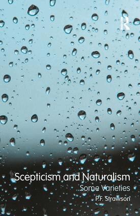 P.F. Strawson - Scepticism and Naturalism: Some Varieties, Inbunden