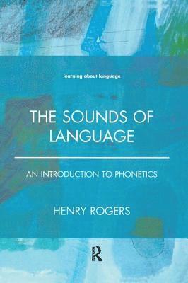 Henry Rogers, Canada) Rogers, Henry (University of Toronto - Sounds of Language, Inbunden