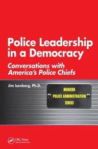 bokomslag Police Leadership in a Democracy