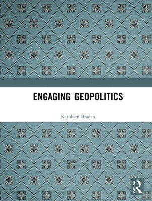 bokomslag Engaging Geopolitics