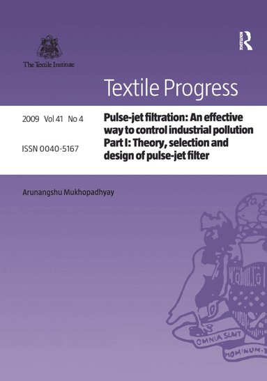 Arunangshu Mukhopadhyay - Pulse-Jet Filtration: an Effective Way to Control Industrial Pollution, Inbunden