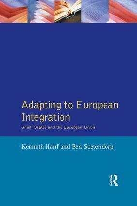 Kenneth Hanf, Ben Soetendorp, Kenneth Hanf, Ben Soetendorp - Adapting to European Integration, Inbunden