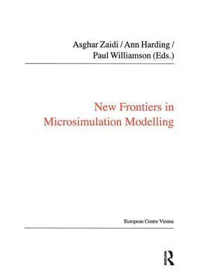 bokomslag New Frontiers in Microsimulation Modelling