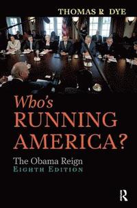 bokomslag Who's Running America?